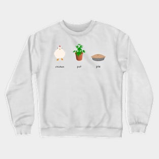 Chicken Pot Pie Crewneck Sweatshirt